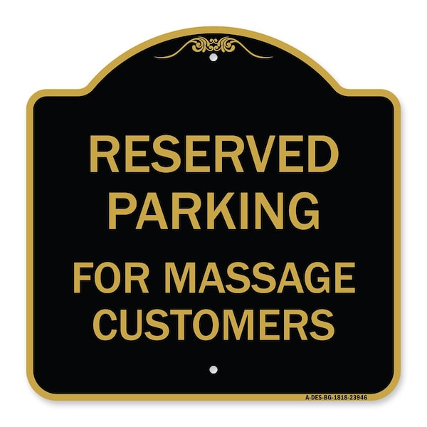 Designer Series Sign-For Massage Customers, Black & Gold Aluminum Sign, 18" x 18", BG-1818-23946